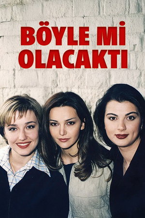 Böyle mi Olacaktı poszter