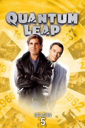 Quantum Leap – Az időutazó 5. évad (1992-09-22) poszter