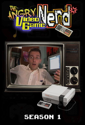 The Angry Video Game Nerd 1. évad (2004-05-25) poszter