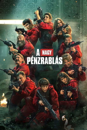 A nagy pénzrablás 3. évad (2021-09-03) poszter