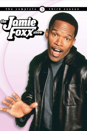 The Jamie Foxx Show 3. évad (1998-09-18) poszter