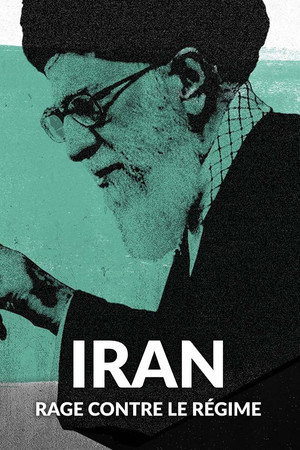 Rage Against the Regime: Iran poszter