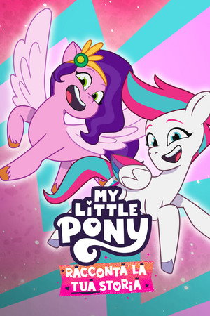 My Little Pony: Tell Your Tale poszter