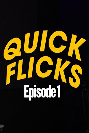 Quick Flicks 1. évad (2024-12-11) poszter