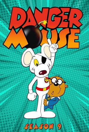 Danger Mouse 9. évad (1991-01-03) poszter