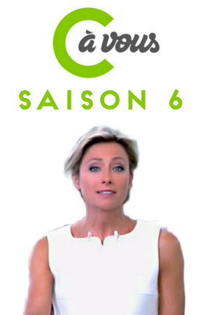 C à vous 6. évad (2014-09-01) poszter