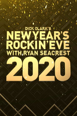 Dick Clark's New Year's Rockin' Eve with Ryan Seacrest poszter