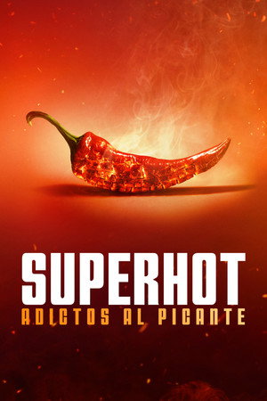 Szupererős: A paprika forró bűvöletében poszter