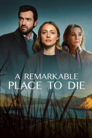 A Remarkable Place to Die poszter