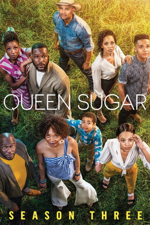 Queen Sugar 3. évad (2018-05-29) poszter