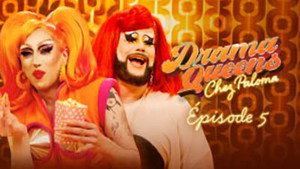 Drama Queens, Chez Paloma 1. évad Ep.5 5. epizód