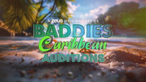 Baddies Caribbean Auditions kép