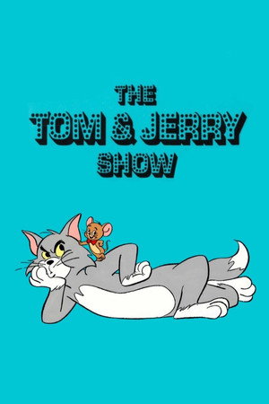 The Tom and Jerry Show 1. évad (1975-09-06) poszter