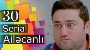 Ailəcanlı 1. évad Ep.30 30. epizód