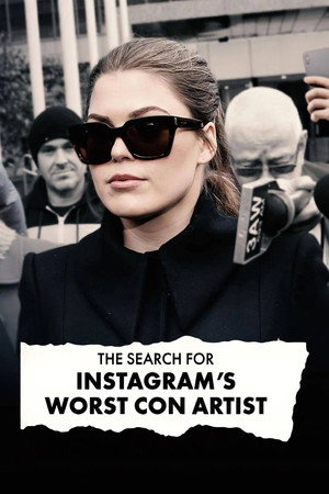 The Search for Instagram's Worst Con Artist 1. évad (2023-11-02) poszter