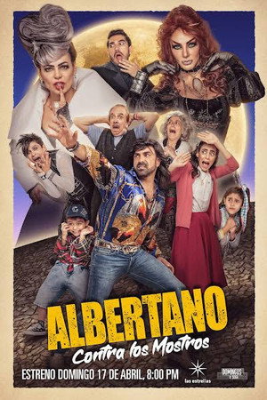 Albertano Contra los Mostros 1. évad (2022-04-02) poszter