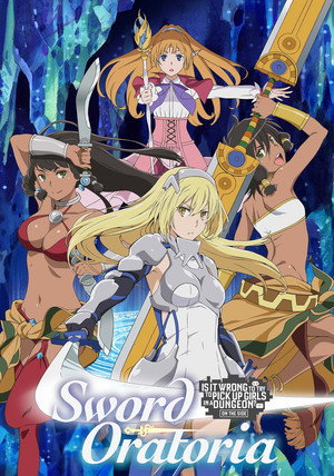Is It Wrong to Try to Pick Up Girls in a Dungeon? On the Side: Sword Oratoria poszter