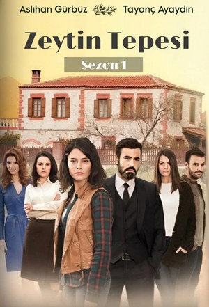 Zeytin Tepesi 1. évad (2014-02-05) poszter
