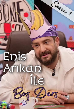 Enis Arıkan İle Boş Ders 1. évad (2025-11-26) poszter