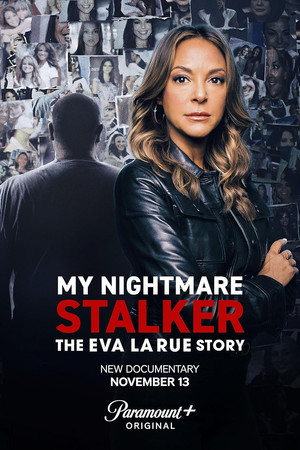 My Nightmare Stalker: The Eva LaRue Story poszter