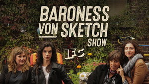Baroness von Sketch Show kép