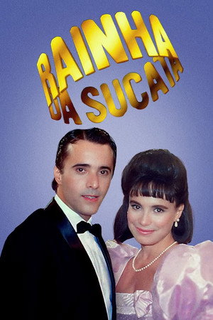 Rainha da Sucata poszter
