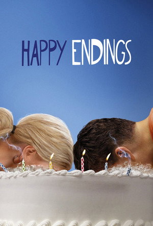 Happy Endings - Fuss el véle! poszter