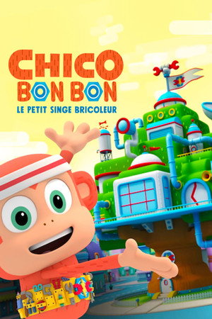 Chico Bon Bon: A majom és a szerszámtartó öve poszter