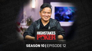 High Stakes Poker 10. évad Ep.12 12. epizód