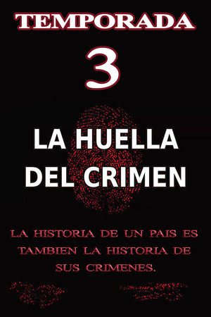 La huella del crimen 3. évad (2009-01-01) poszter