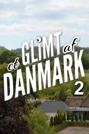 Et glimt af Danmark 2. évad (2017-02-01) poszter