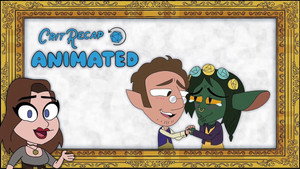 Crit Recap Animated 1. évad Ep.7 7. epizód