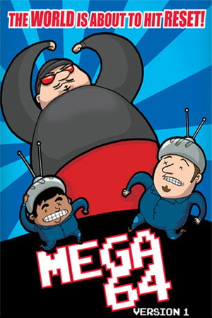 Mega64 1. évad (2004-11-18) poszter