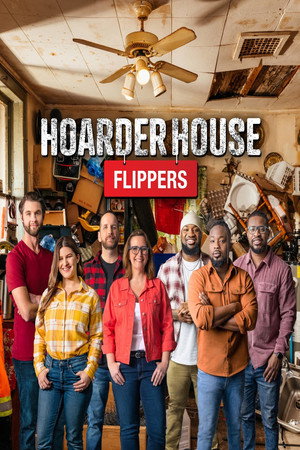 Hoarder House Flippers 2. évad (2023-07-20) poszter