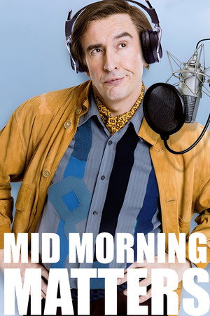 Mid Morning Matters with Alan Partridge poszter