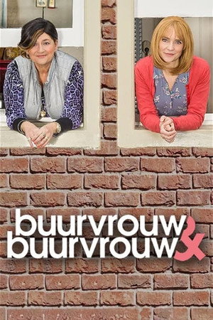 Buurvrouw & Buurvrouw 1. évad (2019-02-28) poszter