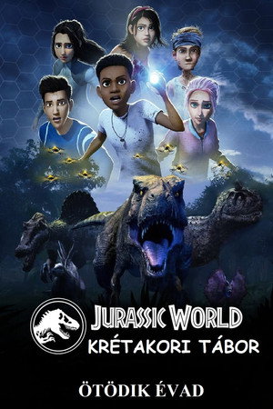 Jurassic World: Krétakori tábor 5. évad (2022-07-21) poszter