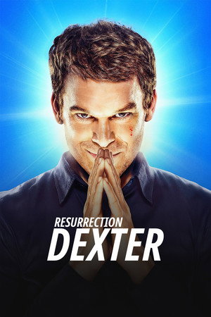 Dexter: Feltámadás poszter