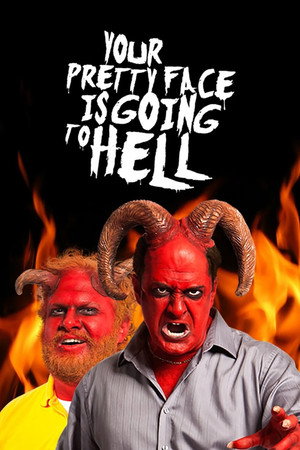Your Pretty Face Is Going to Hell poszter