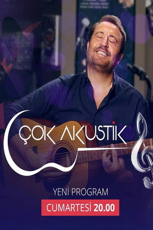 Çok Akustik 2. évad (2022-07-01) poszter