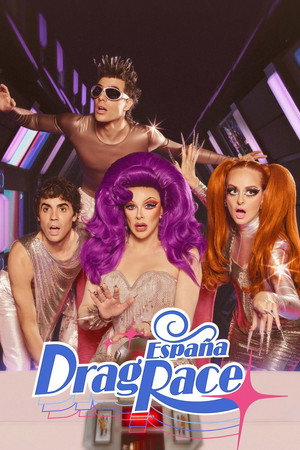 Drag Race España Speciális epizódok (2021-05-23) poszter
