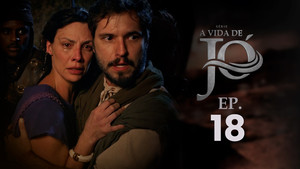 A Vida de Jó 1. évad Ep.18 18. epizód