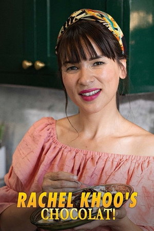 Rachel Khoo's Chocolat! poszter