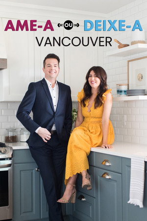 Love it or List it Vancouver poszter