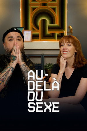 Au-delà du sexe 2. évad (2024-09-03) poszter