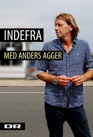 Indefra - med Anders Agger poszter