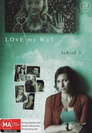 Love My Way 3. évad (2007-02-26) poszter
