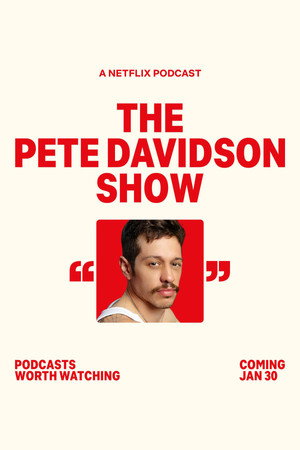 The Pete Davidson Show poszter