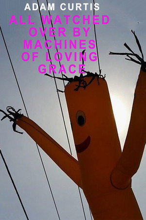 All Watched Over by Machines of Loving Grace poszter