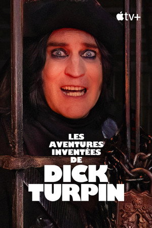 The Completely Made-Up Adventures of Dick Turpin poszter